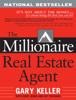 Gary Keller, Dave Jenks & Jay Papasan - The Millionaire Real Estate Agent artwork