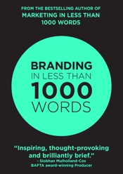 Branding In Less Than 1000 Words