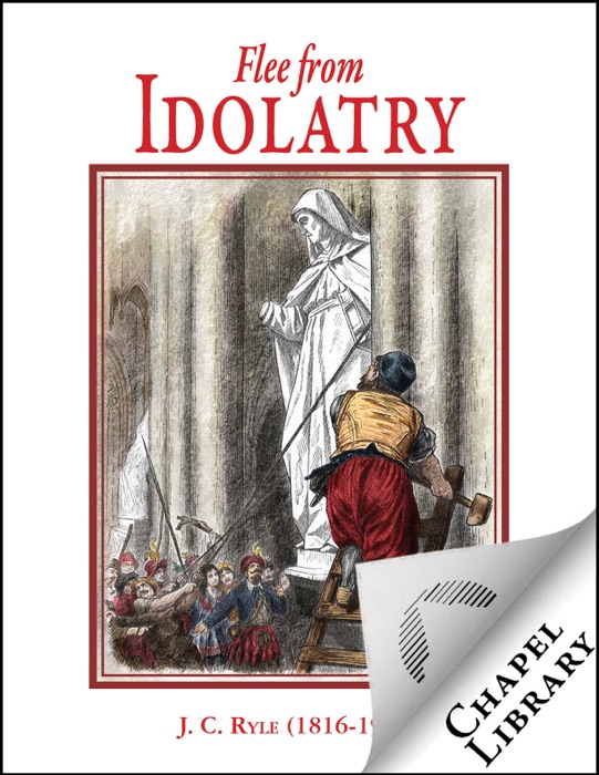 Flee from Idolatry