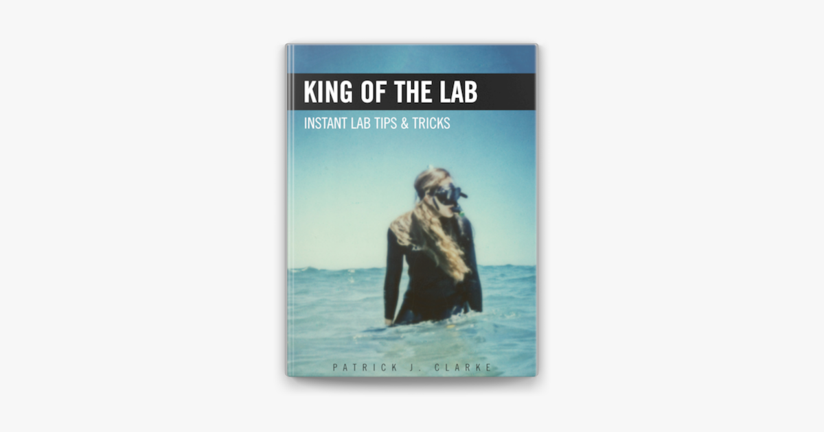 ‎King of The Lab Instant Lab Tips & Tricks on Apple Books