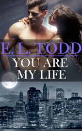 You Are My Life (Forever and Ever #20)