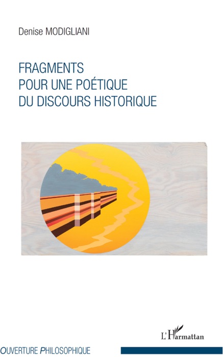 Fragments pour une poétique du discours historique