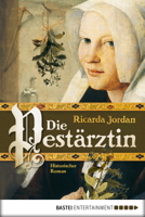 Ricarda Jordan - Die Pestärztin artwork