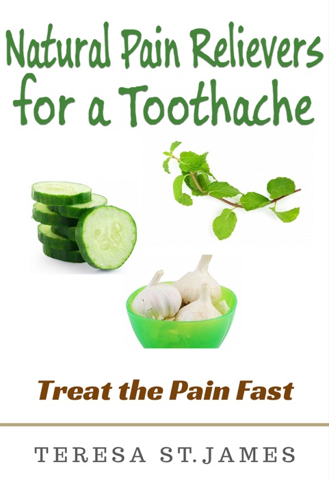 Natural Pain Relievers for a Toothache