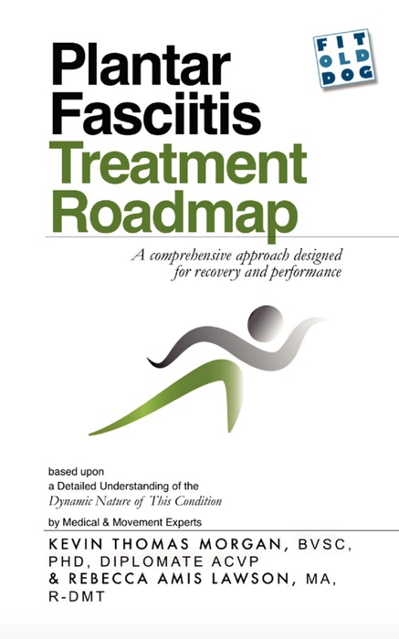 Plantar Fasciitis Treatment Roadmap