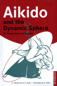 Aikido and the Dynamic Sphere - Adele Westbrook & Oscar Ratti