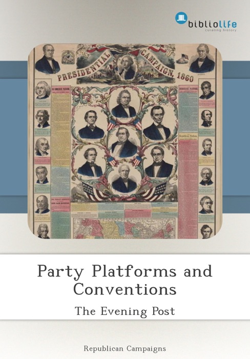 Party Platforms and Conventions