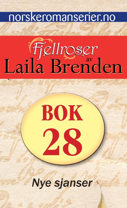 Fjellroser 28 - Nye sjanser