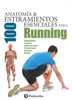 Anatomía & 100 estiramientos para Running (Color) - Guillermo Seijas Albir