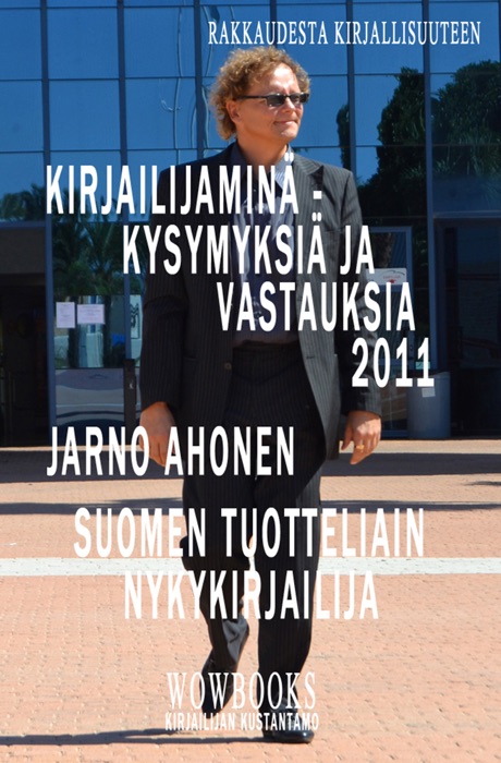 Kirjailijaminä - Kysymyksiä ja Vastauksia