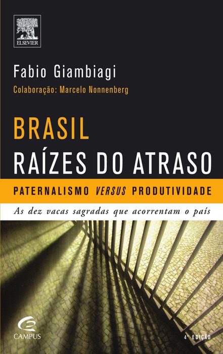 Brasil raízes do atraso