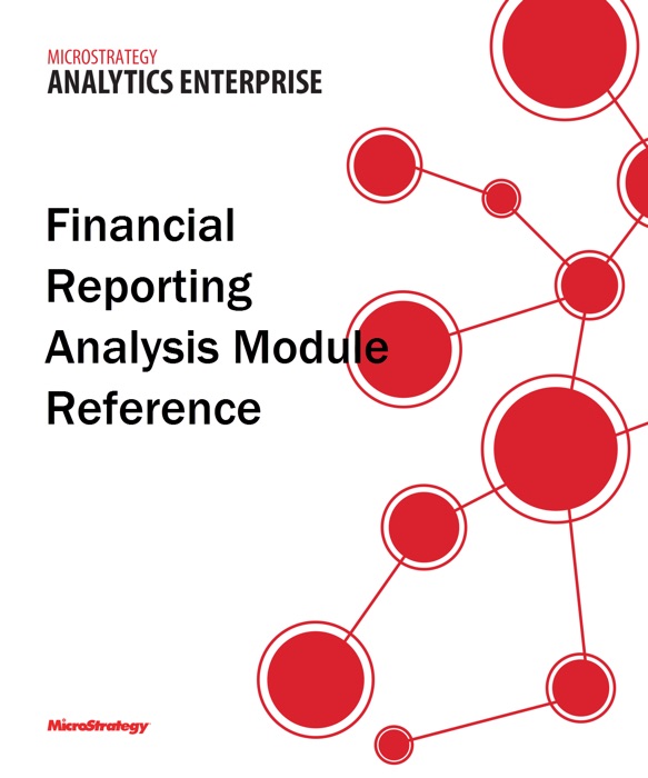 Financial Reporting Analysis Module Reference for MicroStrategy 9.5