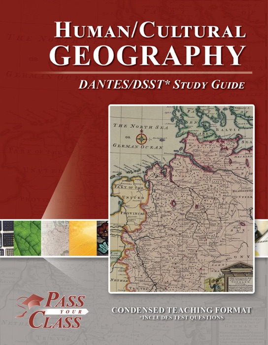 Human/Cultural Geography DANTES / DSST Test Study Guide - PassYourClass