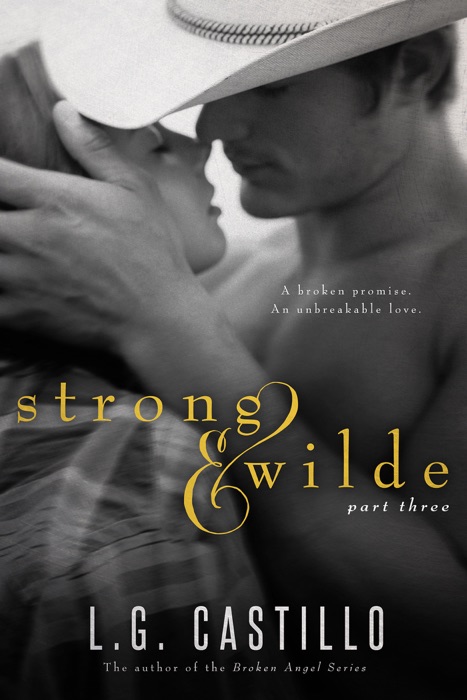 Strong & Wilde: Part Three