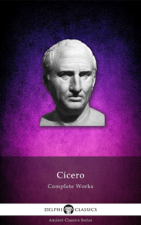 Delphi Complete Works of Cicero - Cicero Cover Art