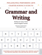 Grammar and Writing Grammar and Writing