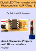 Digital LED Thermometer with Microcontroller AVR ATtiny13 - Michael Schramm