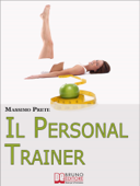 Il Personal Trainer - Massimo Prete