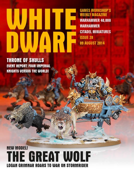 White Dwarf Issue 28: 09 August 2014