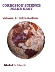 Corrosion Science Made Easy: Volume 1 Introduction