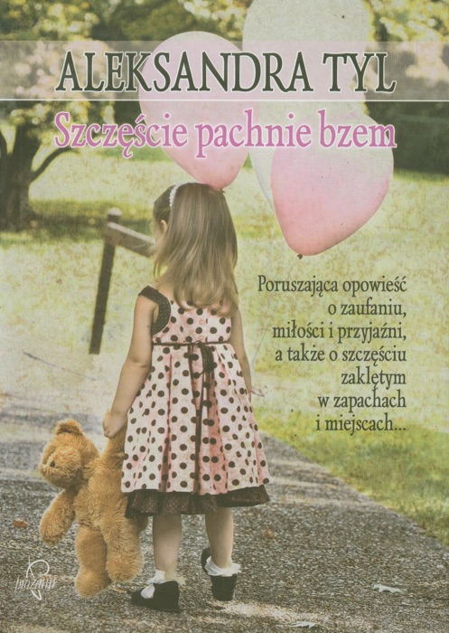 Szczęście pachnie bzem