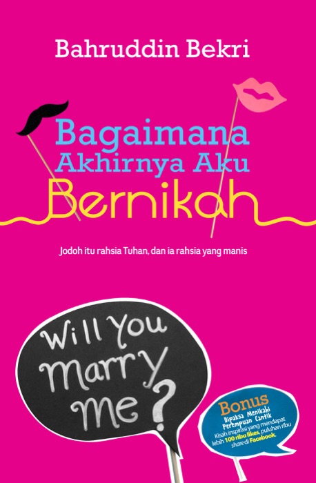 Bagaimana Akhirnya Aku Bernikah