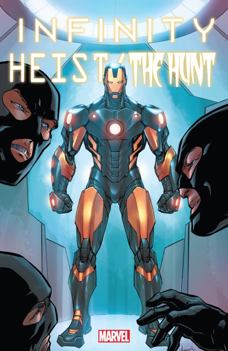 Infinity Heist/Hunt