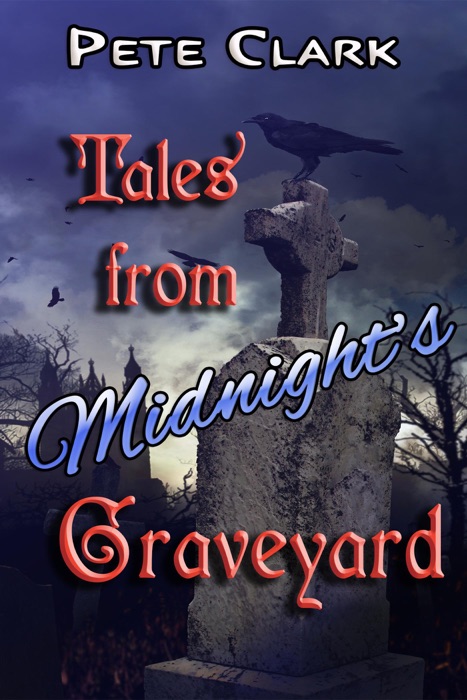 Tales from Midnight's Graveyard