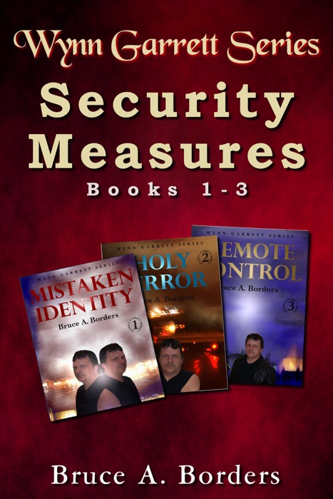 Security Measures: Wynn Garrett Series, Books 1-3