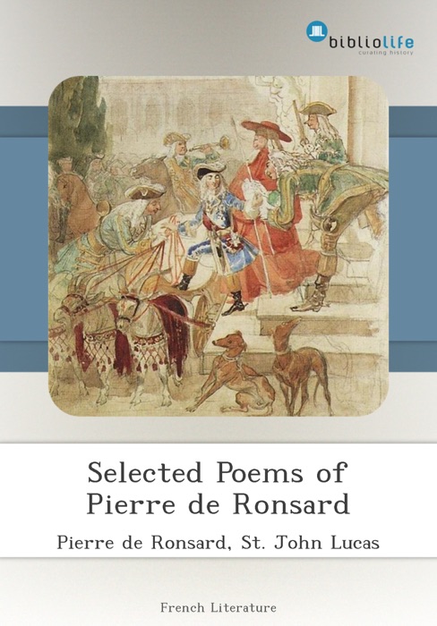 Selected Poems of Pierre de Ronsard