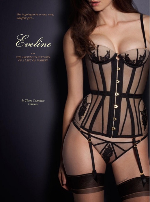 Eveline - In Three Complete Volumes