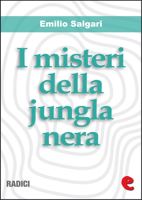 I Misteri della Jungla Nera