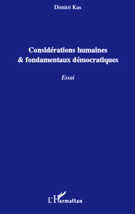 Considérations humaines & fondamentaux démocratiques