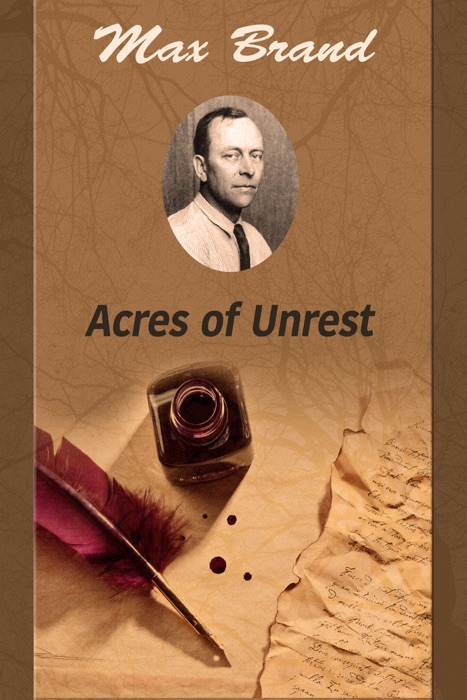 Acres of Unrest