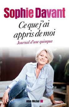 Ce que j'ai appris de moi - Sophie Davant
