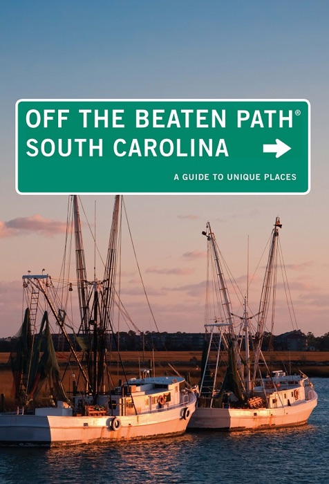 South Carolina Off the Beaten Path®, 8th