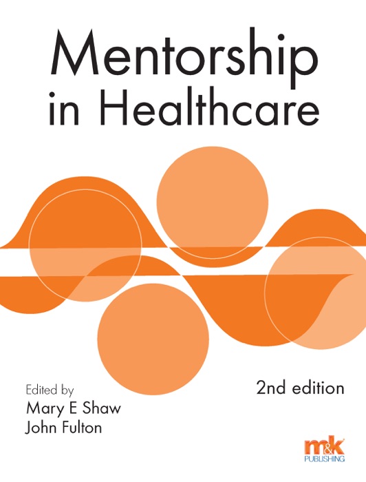 Mentorship in Healthcare 2 ed