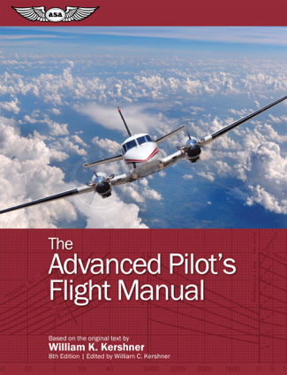 The Advanced Pilot's Flight Manual - William K. Kershner