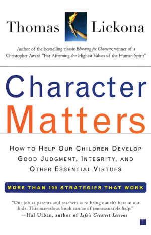 Read & Download Character Matters Book by Thomas Lickona Online