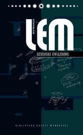 Dzienniki gwiazdowe - Stanisław Lem
