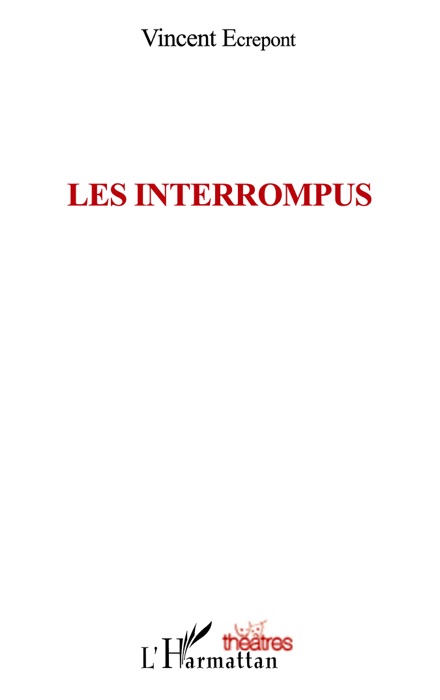 Les Interrompus