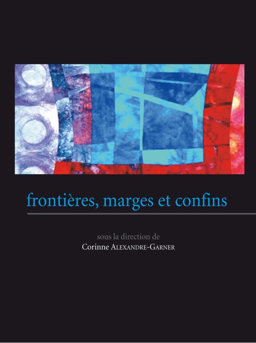 Frontières, marges et confins