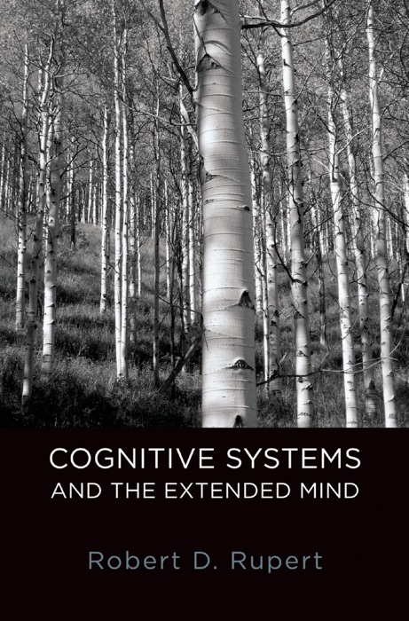 Cognitive Systems and the Extended Mind