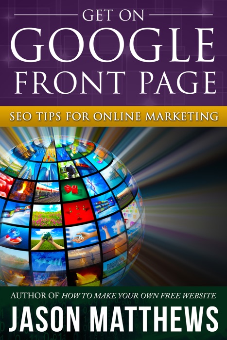 Get On Google Front Page: SEO Tips for Online Marketing