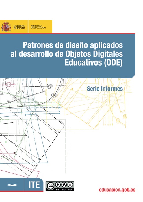 Patrones de diseño aplicados al desarrollo de objetos digitales educativos (ODE): Serie informes