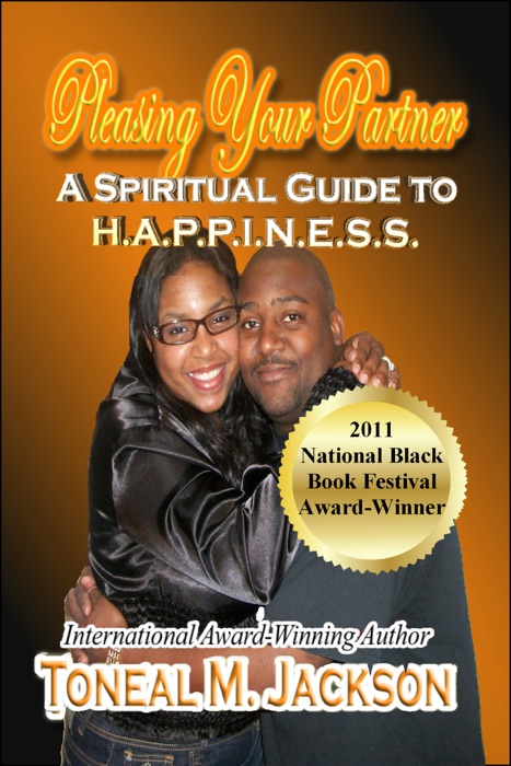 Pleasing Your Partner: A Spiritual Guide to H.A.P.P.I.N.E.S.S.