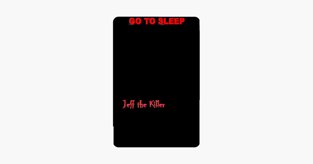 ‎jeff The Killergo To Sleep On Apple Books 9738