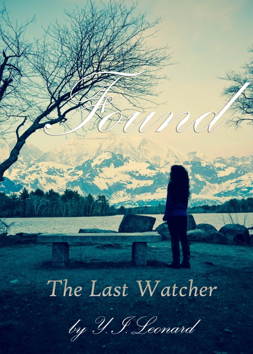 Found (The Last Watcher Series) Book One