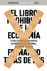 El libro prohibido de la economía - Fernando Trías de Bes