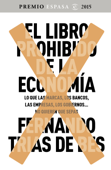 El libro prohibido de la economía - Fernando Trías de Bes